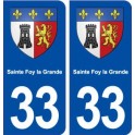 33 Sainte Foy la Grande blason ville autocollant plaque stickers