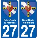 27 Saint-Denis-le-Ferment escudo de armas de la etiqueta engomada de la placa de pegatinas de la ciudad