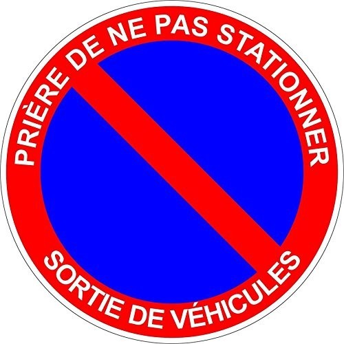 Autocollant interdit stationner stationnement sortie vehicule panneau  sticker adhesif
