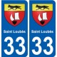 33 Saint-Loubès blason ville autocollant plaque stickers